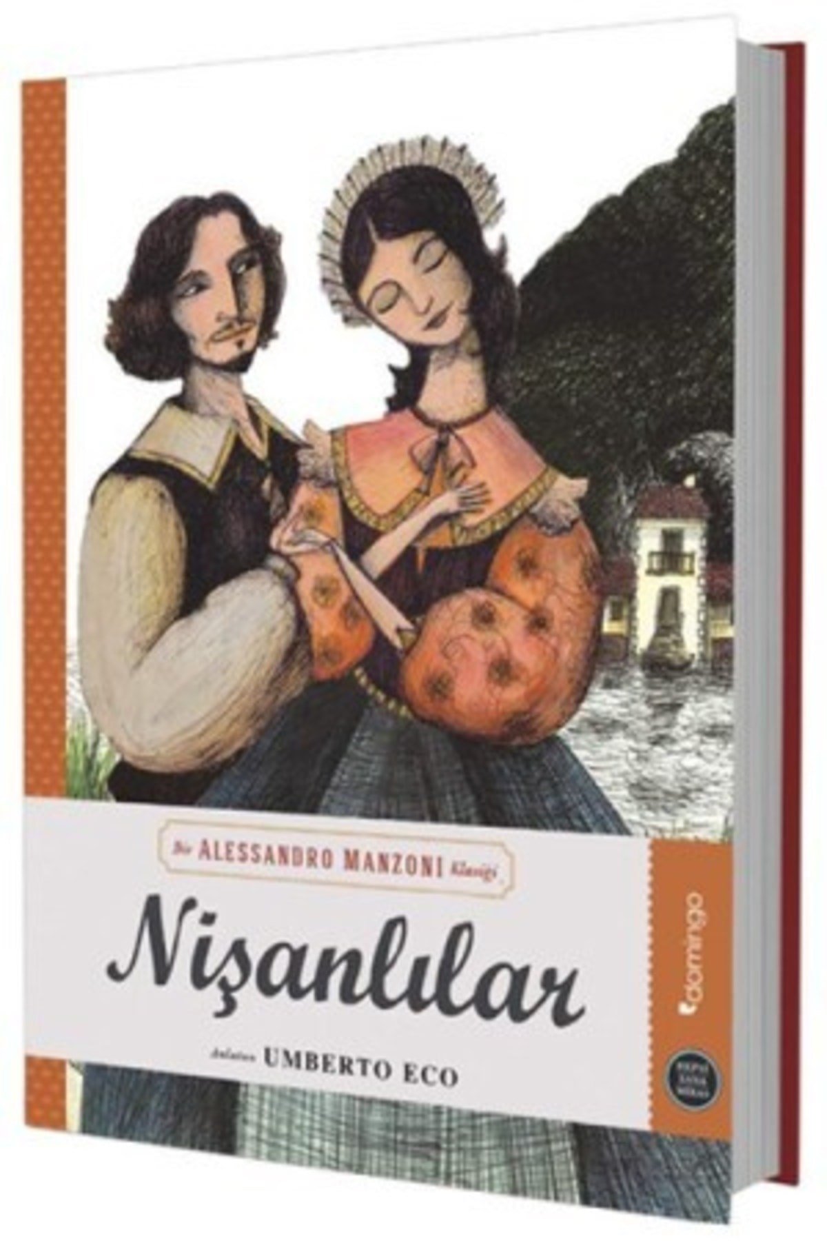 Nişanlılar | Domingo Yayınevi 9786054729012