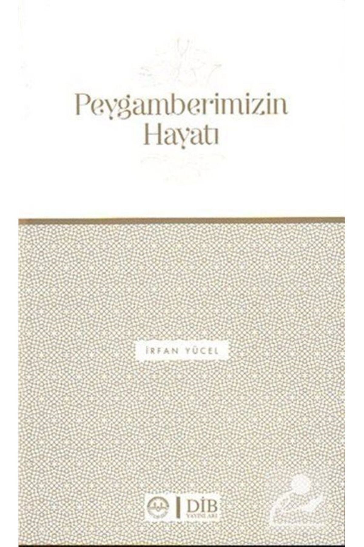 Peygamberimizin Hayatı