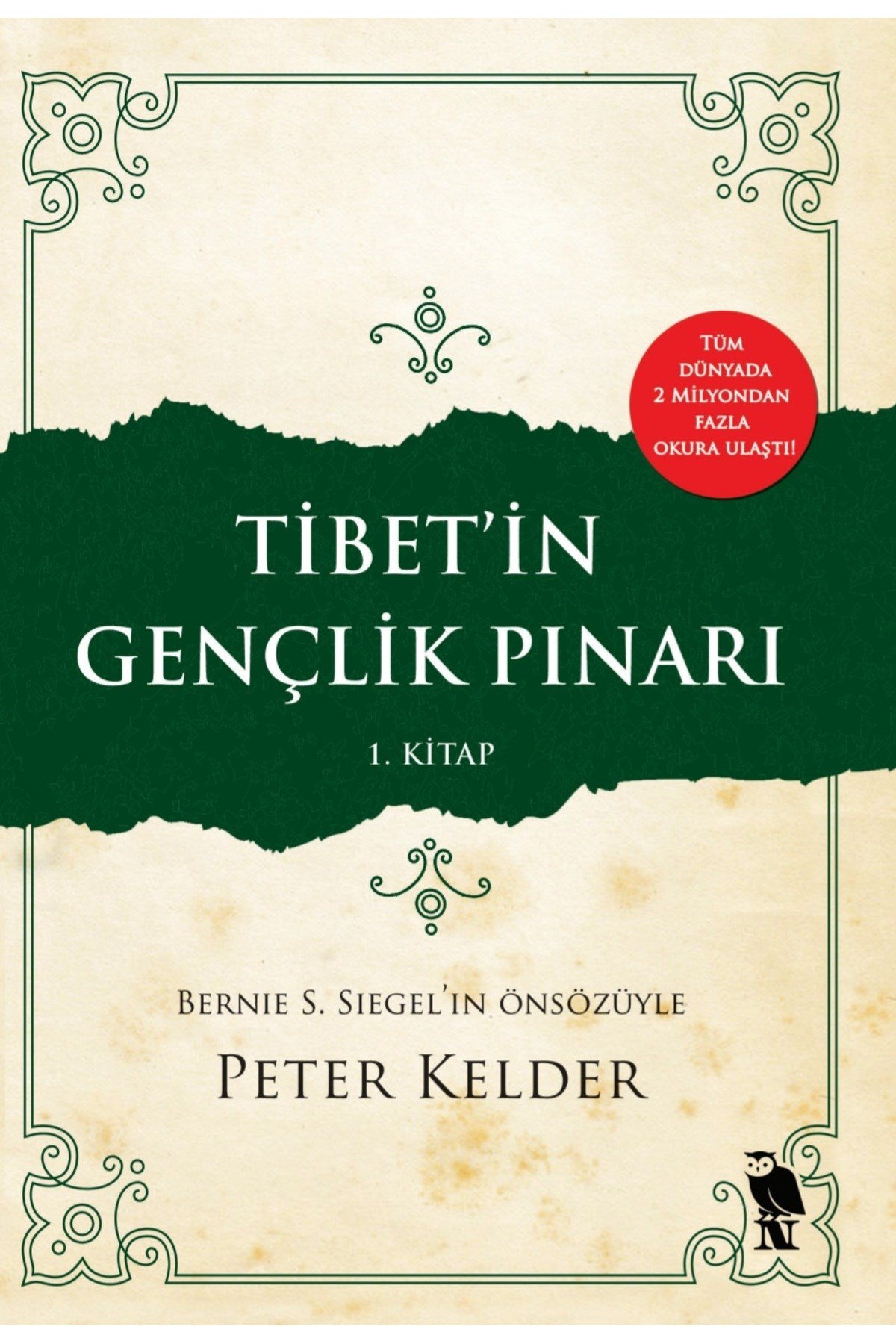 Tibet’in Gençlik Pınarı 1. Kitap /peter Kelder / Nemesis Kitap