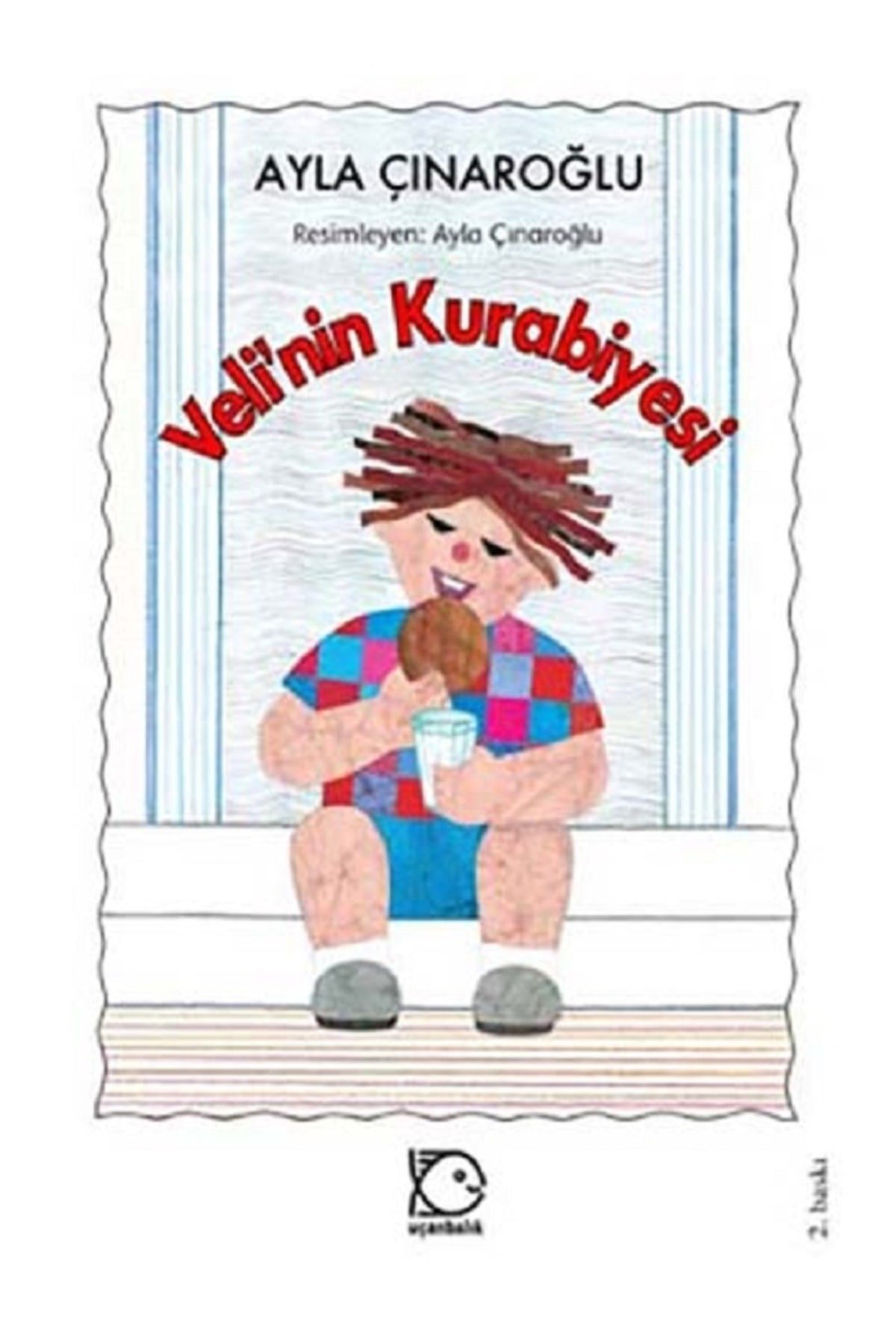 Veli’nin Kurabiyesi Ayla Çınaroğlu