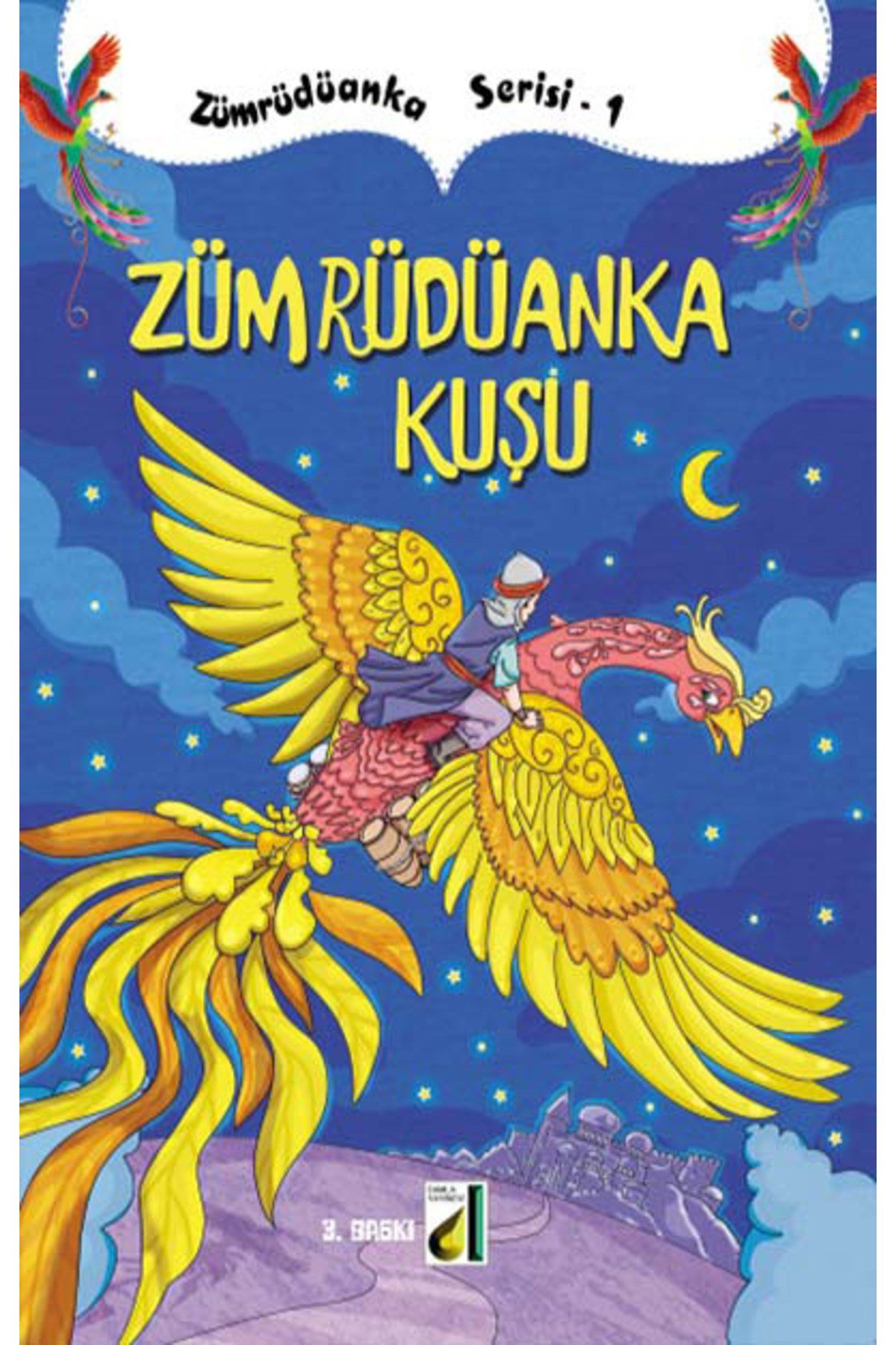 ZÜMRÜDÜANKA SERİSİ (10 KİTAP)