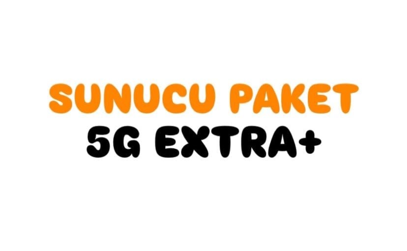 5G EXTRA SUNUCU PAKET
