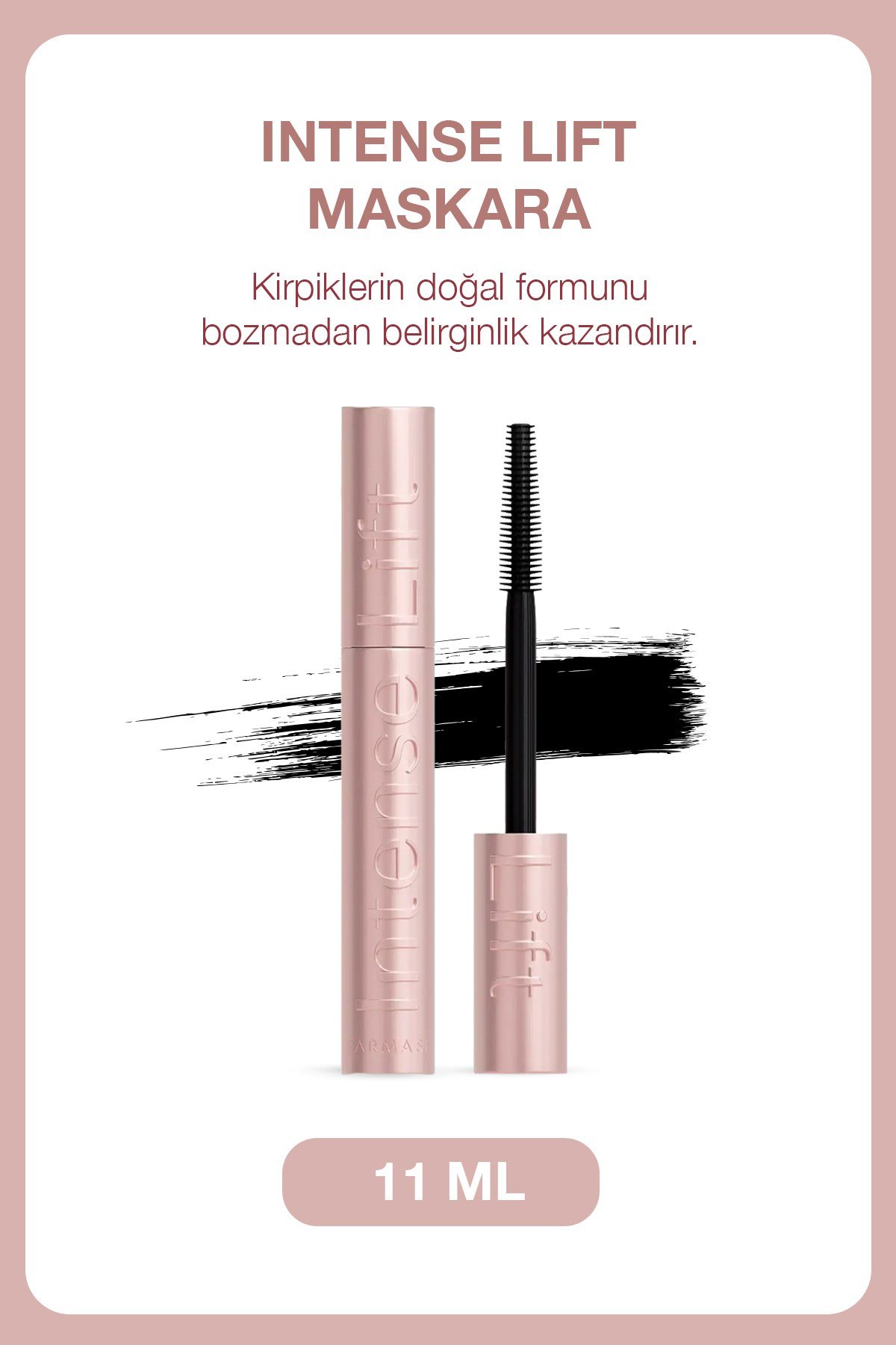 Intense Lift Hacim ve Uzunluk Etkili Siyah Maskara 11 ml
