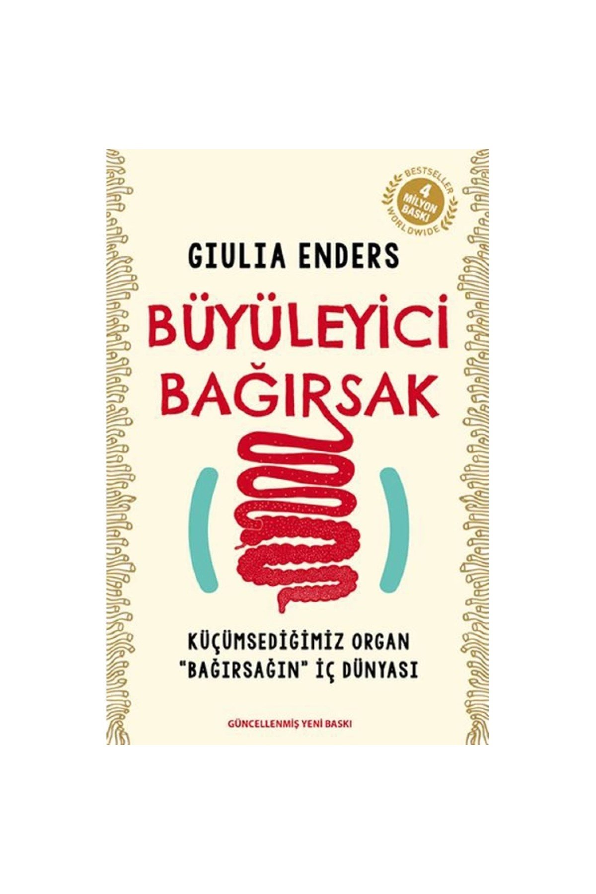 BÜYÜLEYİCİ BAĞIRSAK