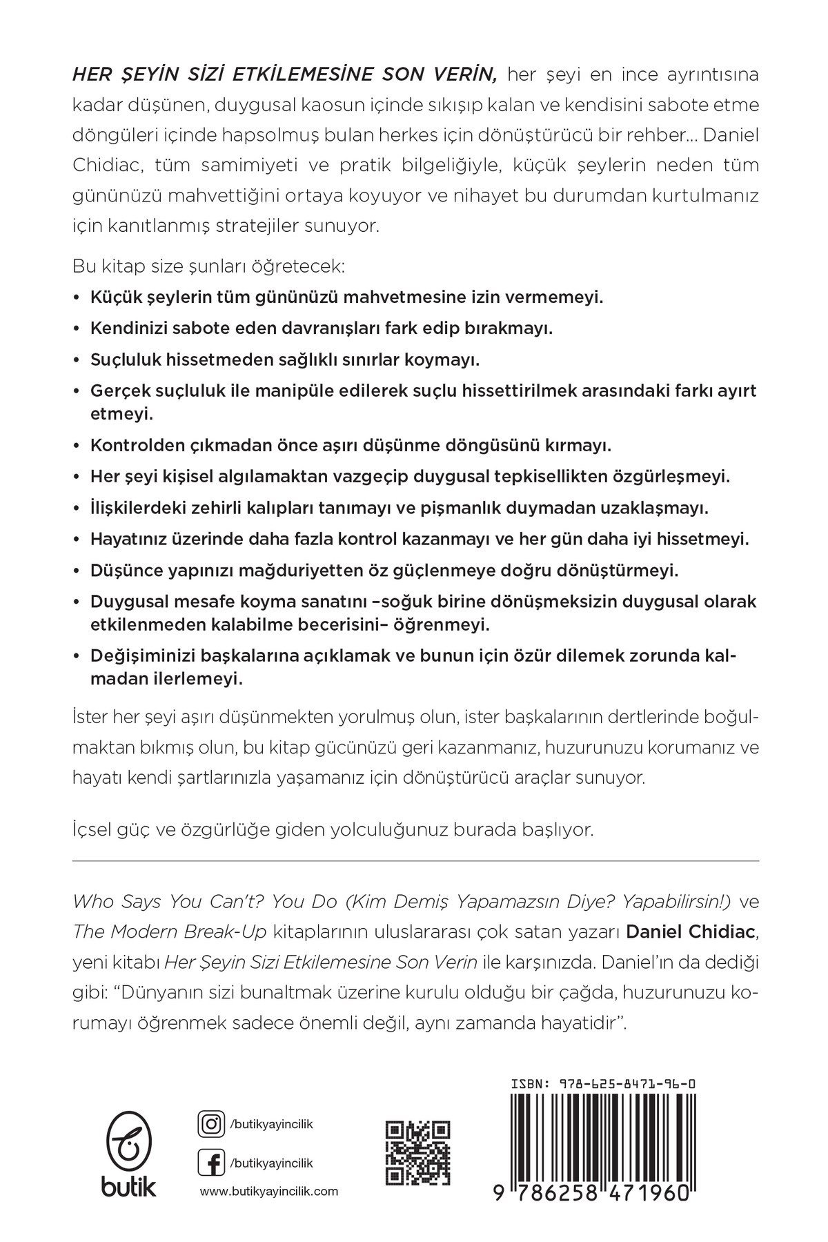Her Şeyin Sizi Etkilemesine Son Verin