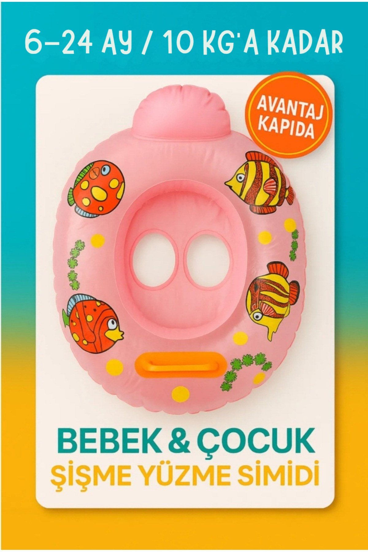 Bebek Oturaklı Şişme Yüzme Simidi–6–24 Ay – Max 10 Kg-bacak Geçişi 10x7 Cm-tutma Saplı – Havuz Deniz