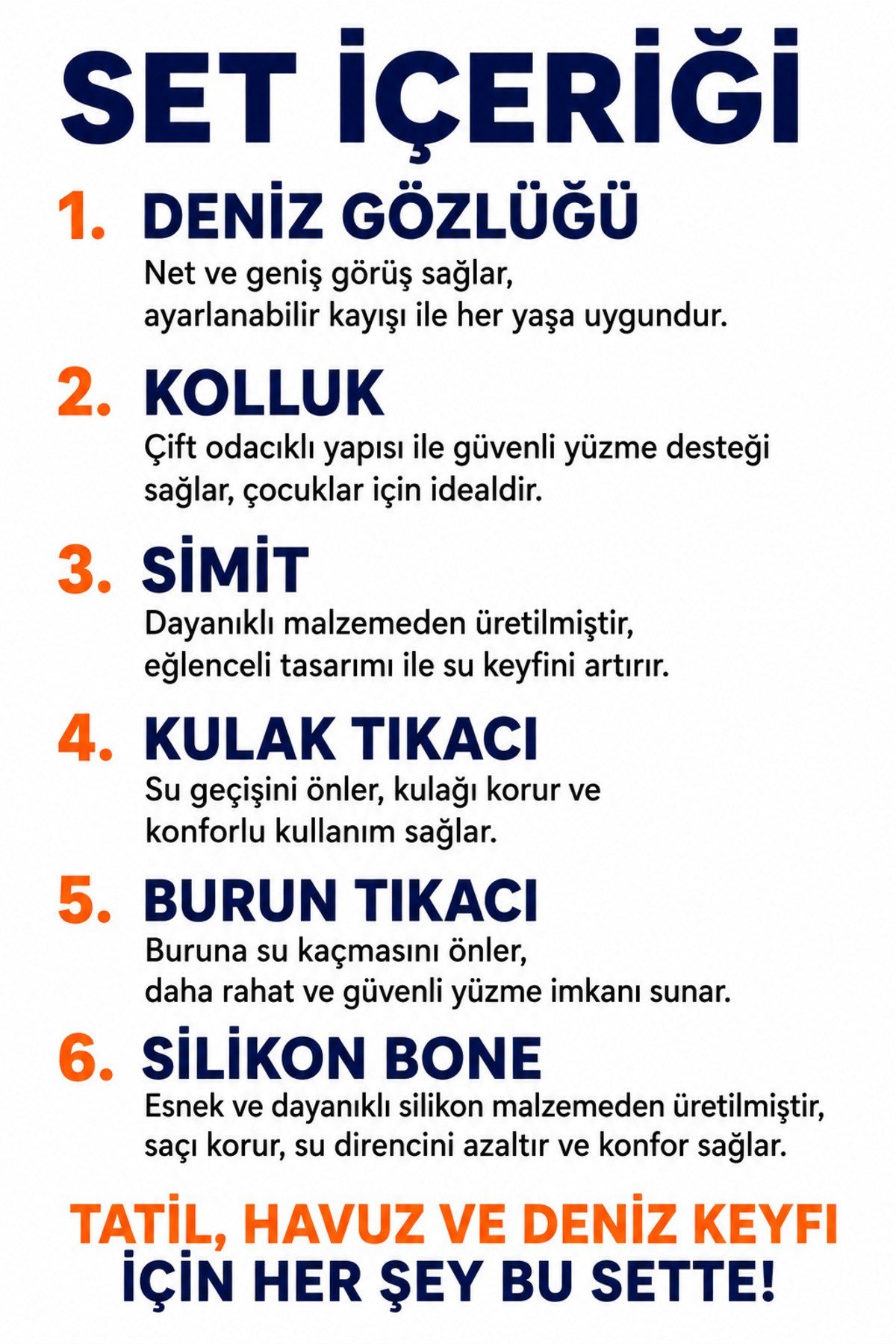 Çocuk 6'lı Deniz ve Havuz Yüzme Seti Deniz Gözlüğü + Silikon Bone + Çift Odalı Kolluk + Çocuk Simidi + Kulak Tıkacı + Burun Tıkacı