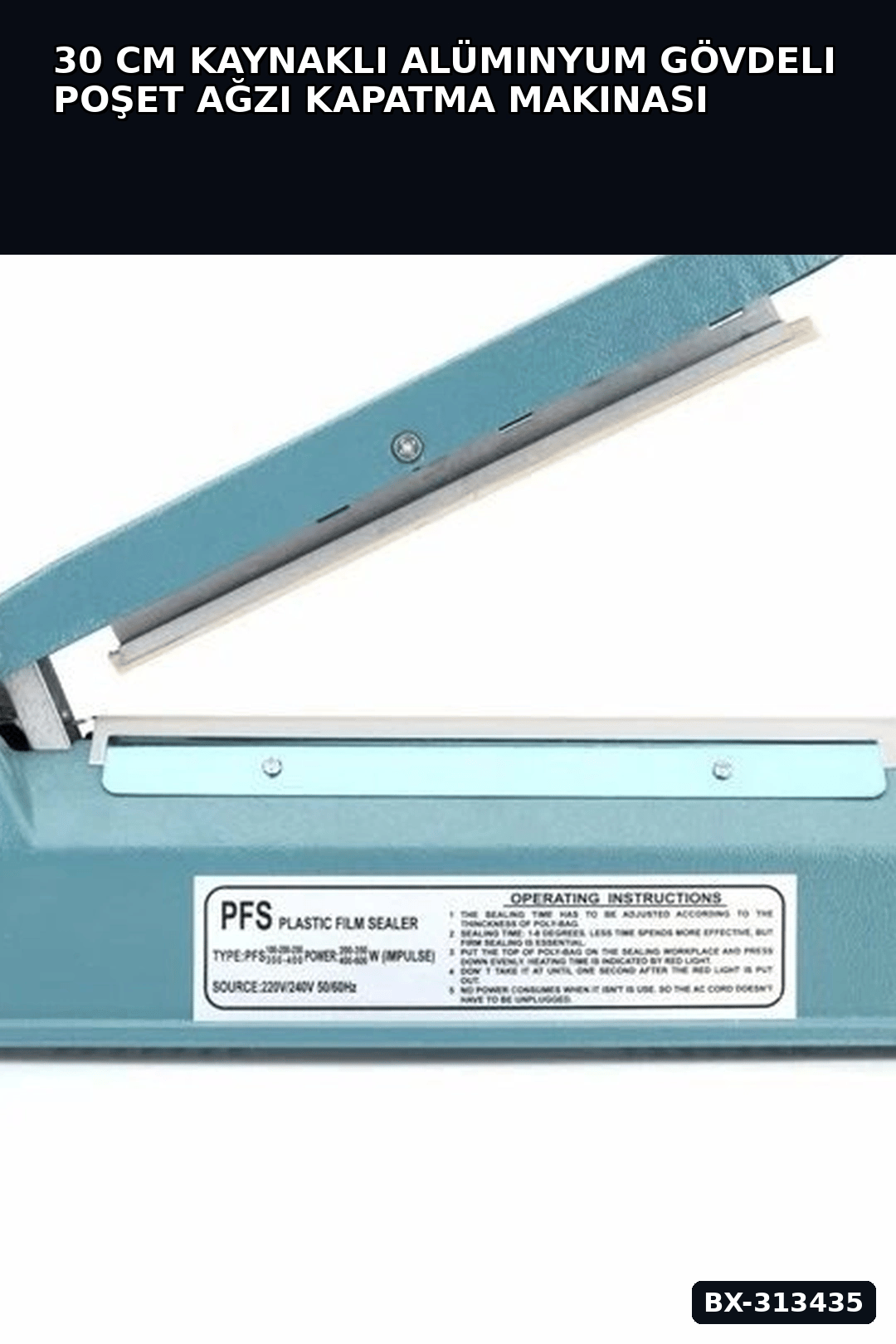 30 Cm Kaynaklı Alüminyum Gövdeli Poşet Ağzı Kapatma Makinası FS-300 Isı Ayarı 8 Kademe BX-313435