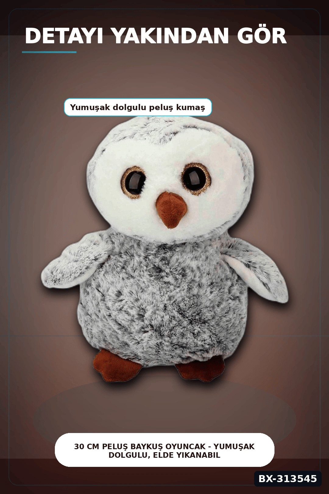 30 cm Peluş Baykuş Oyuncak - Yumuşak Dolgulu, Elde Yıkanabilir, Kahverengi-Siyah Seçenekli BX-313545