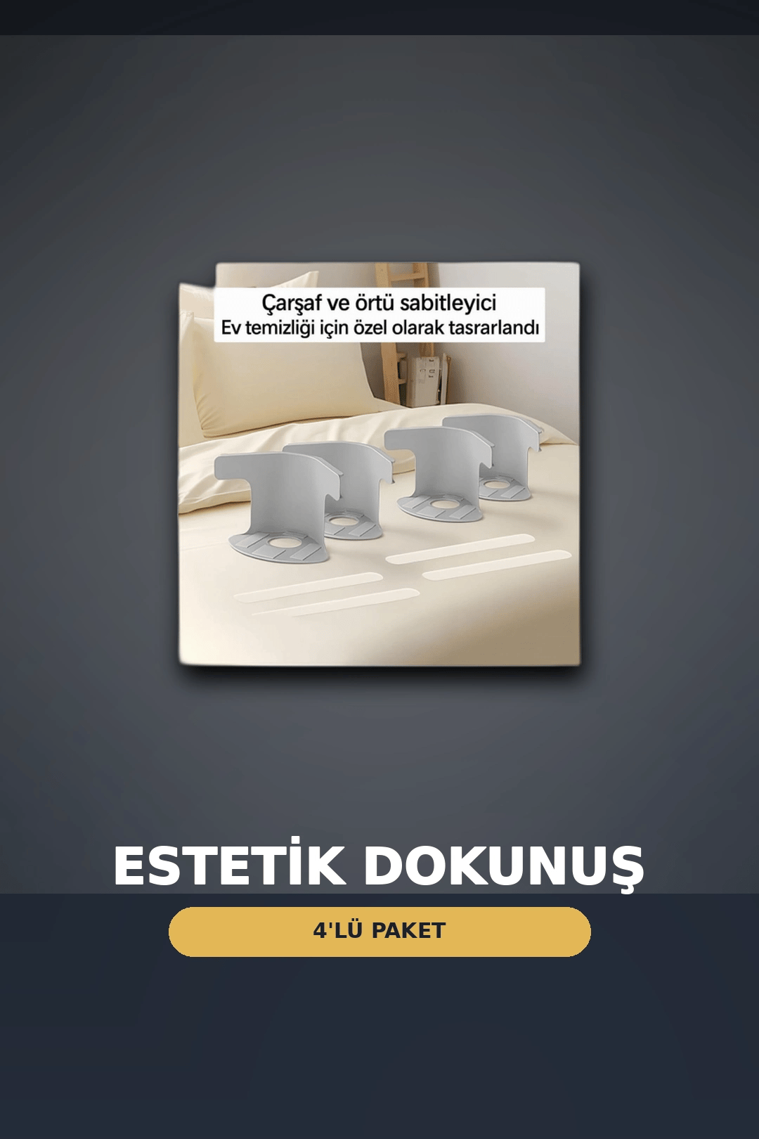 4'lü Şeffaf Çarşaf ve Yorgan Sabitleyici – Kaymaz Dişli Pratik Çözüm