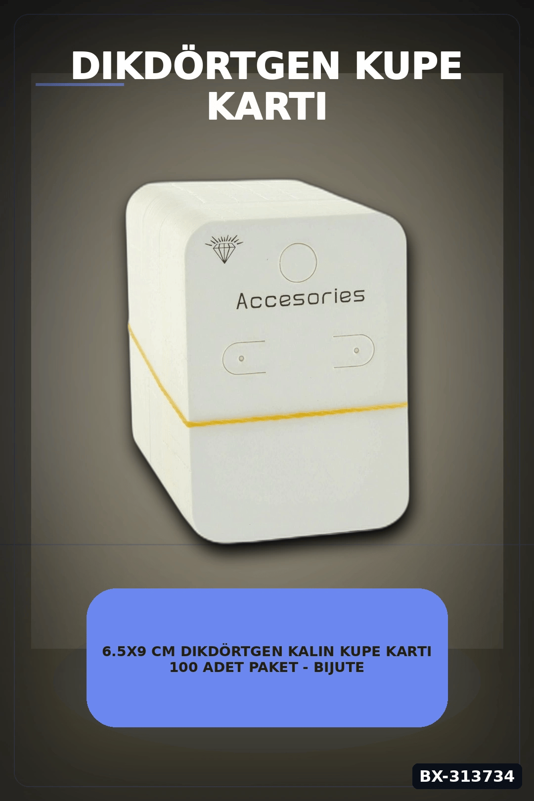 6.5x9 cm Dikdörtgen Kalın Kupe Kartı 100 Adet Paket - Bijuteri Sergileme BX-313734