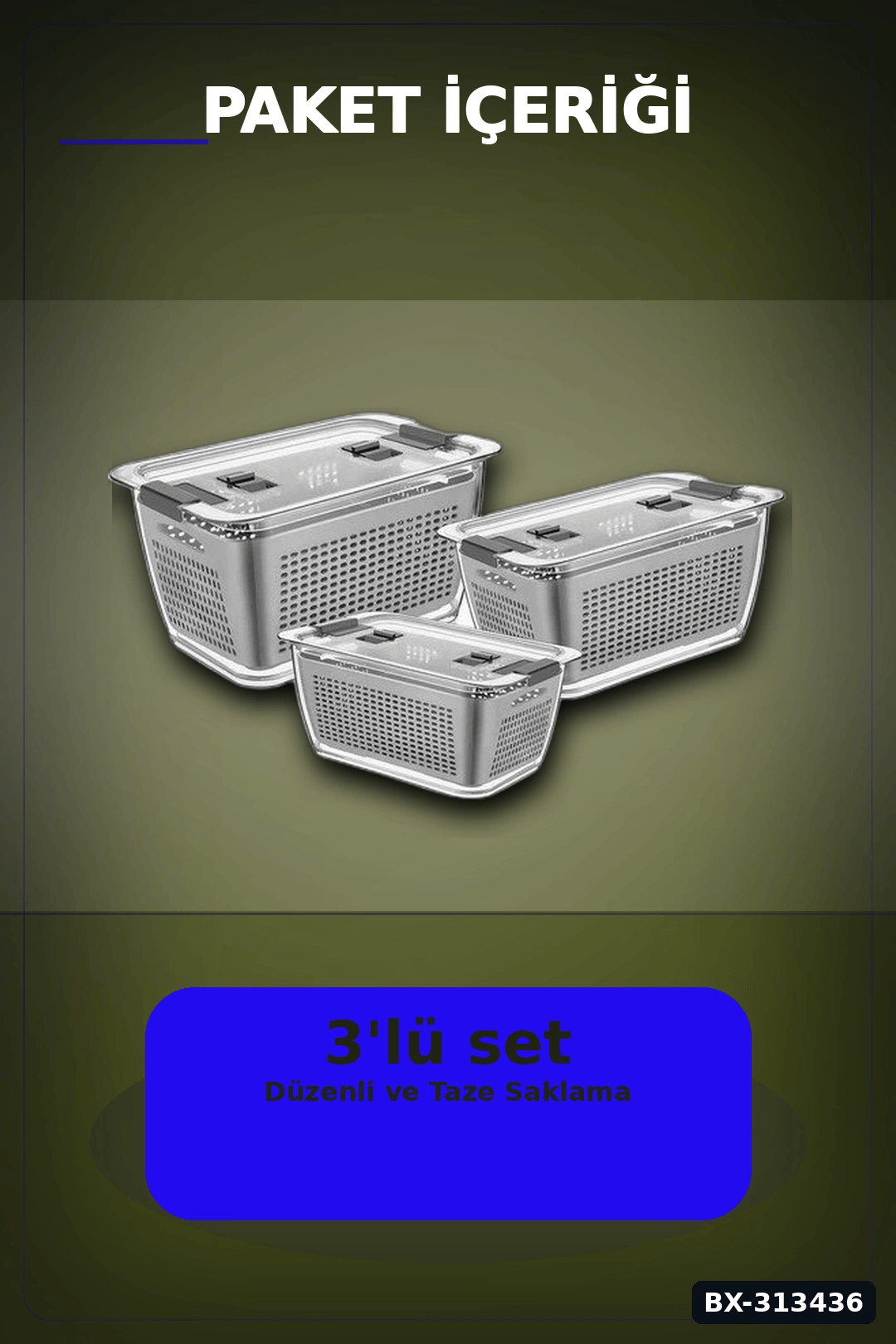 Bölmeli Süzgeçli 3 Parça Buzdolabı Organizer Seti 2.5-5-9 Litre Kilitli Kapak BX-313436