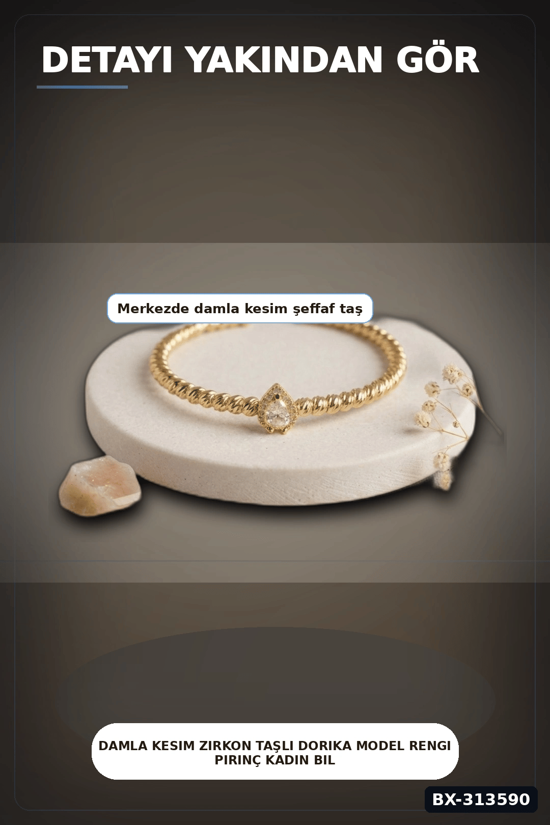 Damla Kesim Zirkon Taşlı Dorika Model Rengi Pirinç Kadın Bileklik 1 Adet BX-313590
