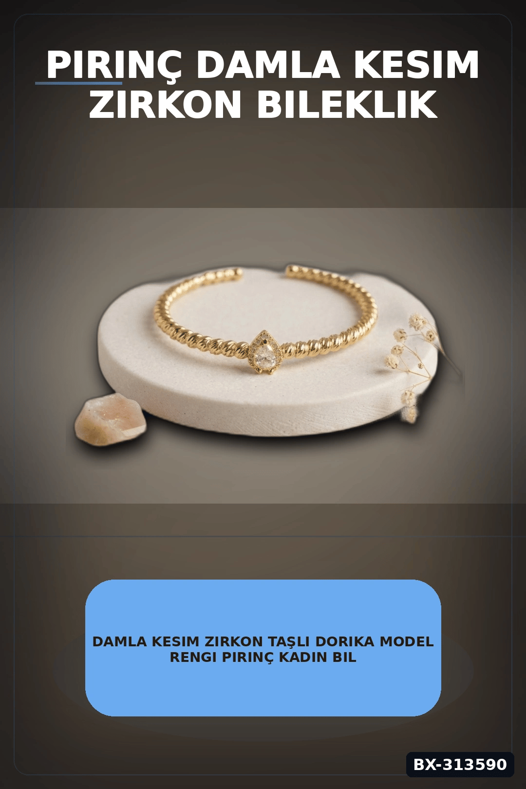 Damla Kesim Zirkon Taşlı Dorika Model Rengi Pirinç Kadın Bileklik 1 Adet BX-313590