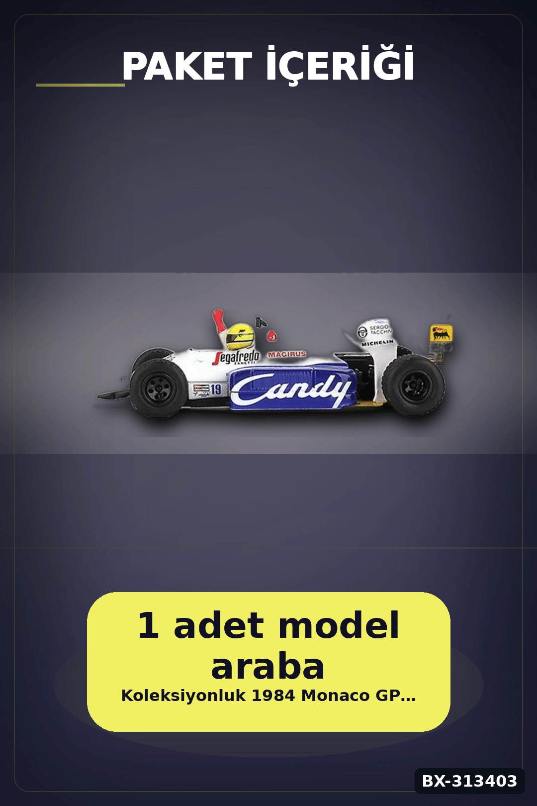 Diecast 1/64 Formula 1 Toleman TG184 Senna 1984 Monaco Podyum Model Araba BX-313403