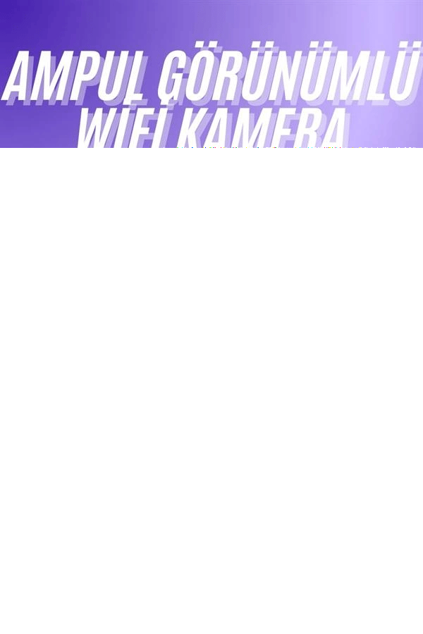 Güvenlik Kamerası Wi-Fi Özellikli 360 Derece Full Hd 1080p Ampül Kamera