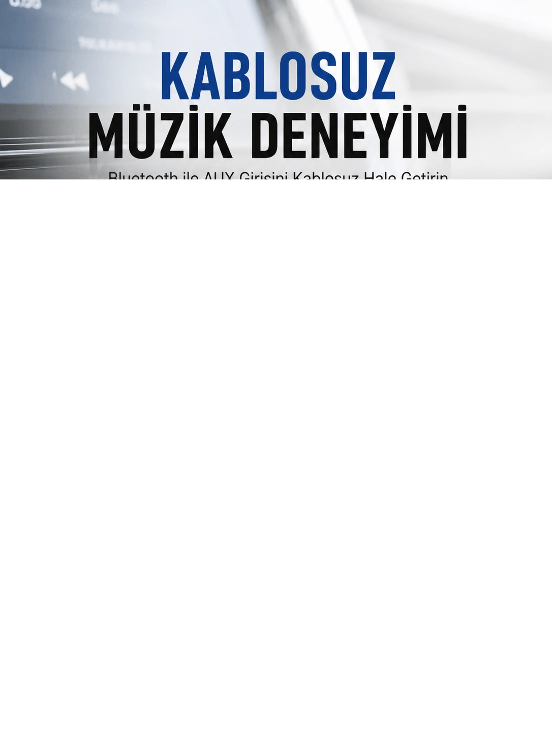 Kablosuz Bağlantı ile Müzik ve Görüşme Araç Kiti