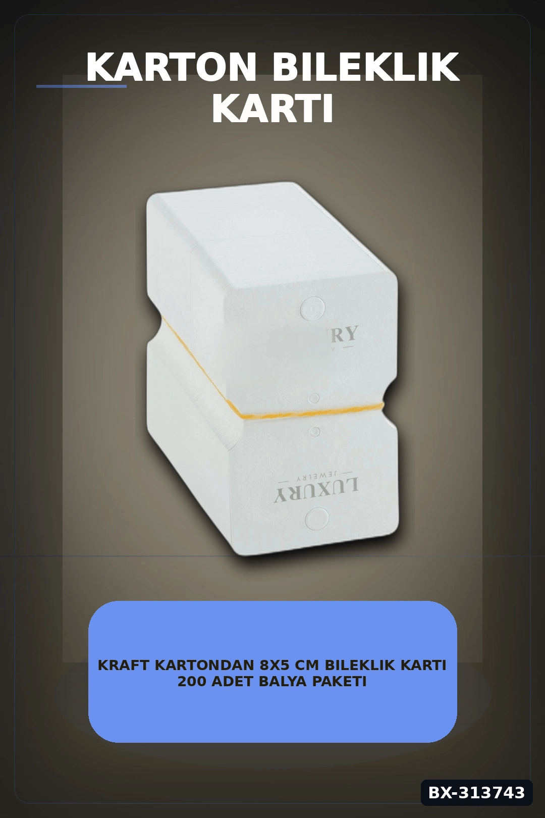 Kraft Kartondan 8x5 cm Bileklik Kartı 200 Adet Balya Paketi Takı Etiketi BX-313743