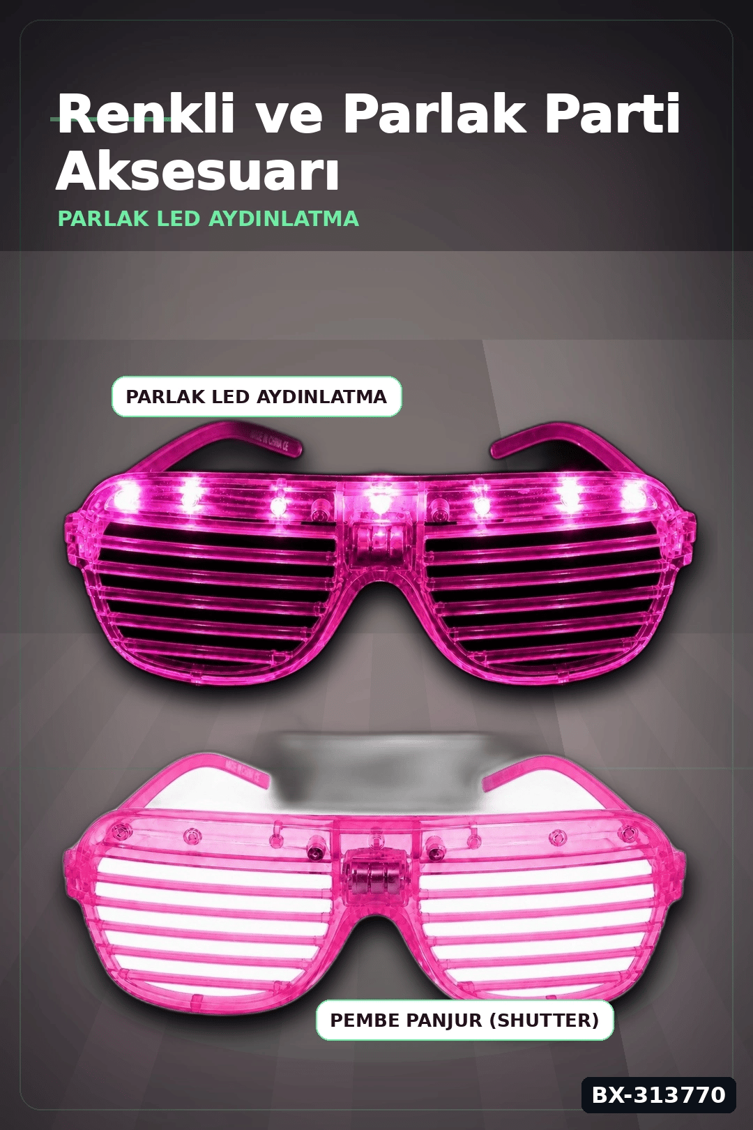 Led Işıklı Shutter Parti Gözlüğü Pembe Renk 1 Adet Pilli Eğlence Aksesuarı BX-313770
