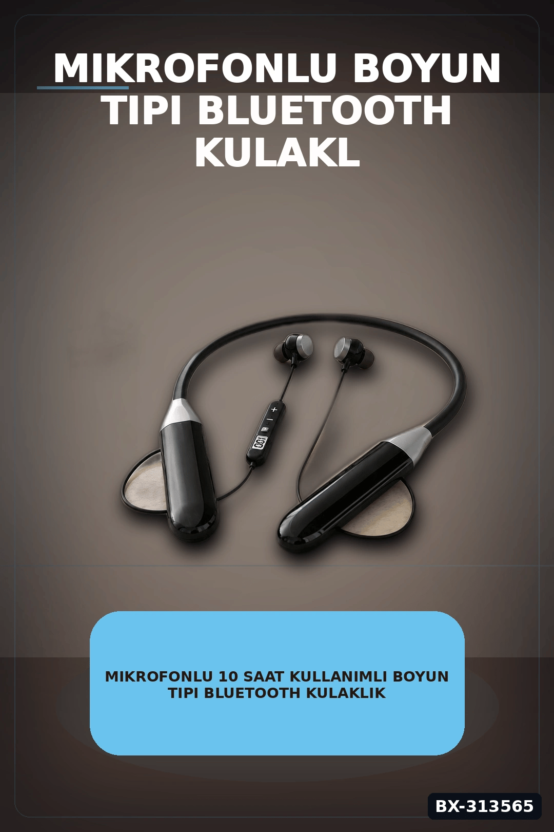Mikrofonlu 10 Saat Kullanımlı Boyun Tipi Bluetooth Kulaklık Ofis Seyahat BX-313565
