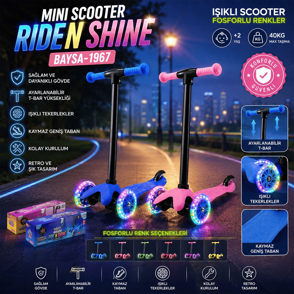 Mını Scooter Rıden Shıne Işıklı Scooter 55x57-64-71cm Fosforlu Renkli +2 Yaş - 40kg Max Taşıma Herhangi Bir Renk Gönderilir Bx40