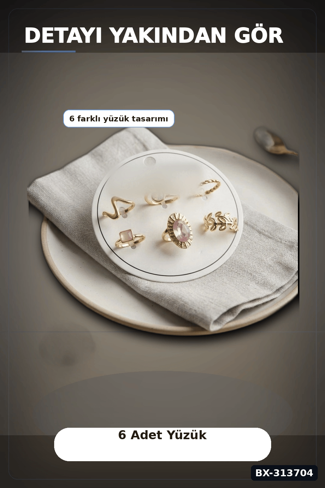 Pirinc 6 Adet Yuzuk Seti Numara 7-8 Arasi Bayan Bijuteri Hediyelik Ton BX-313704