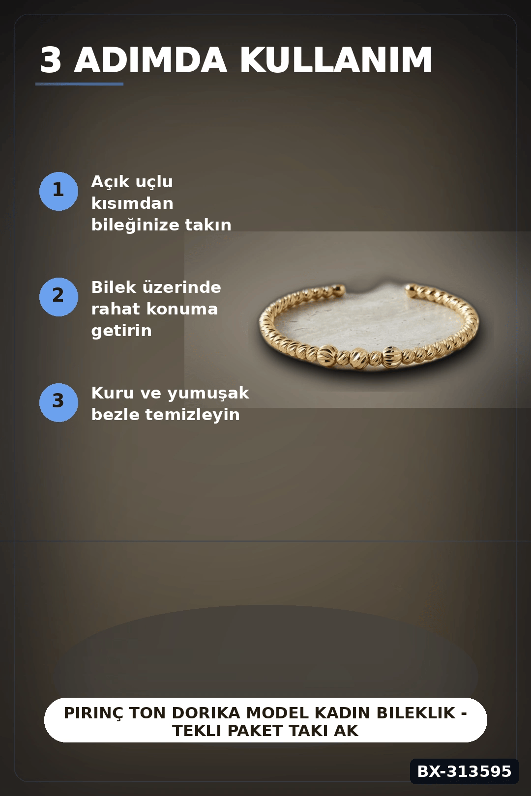 Pirinç Ton Dorika Model Kadın Bileklik - Tekli Paket Takı Aksesuar BX-313595