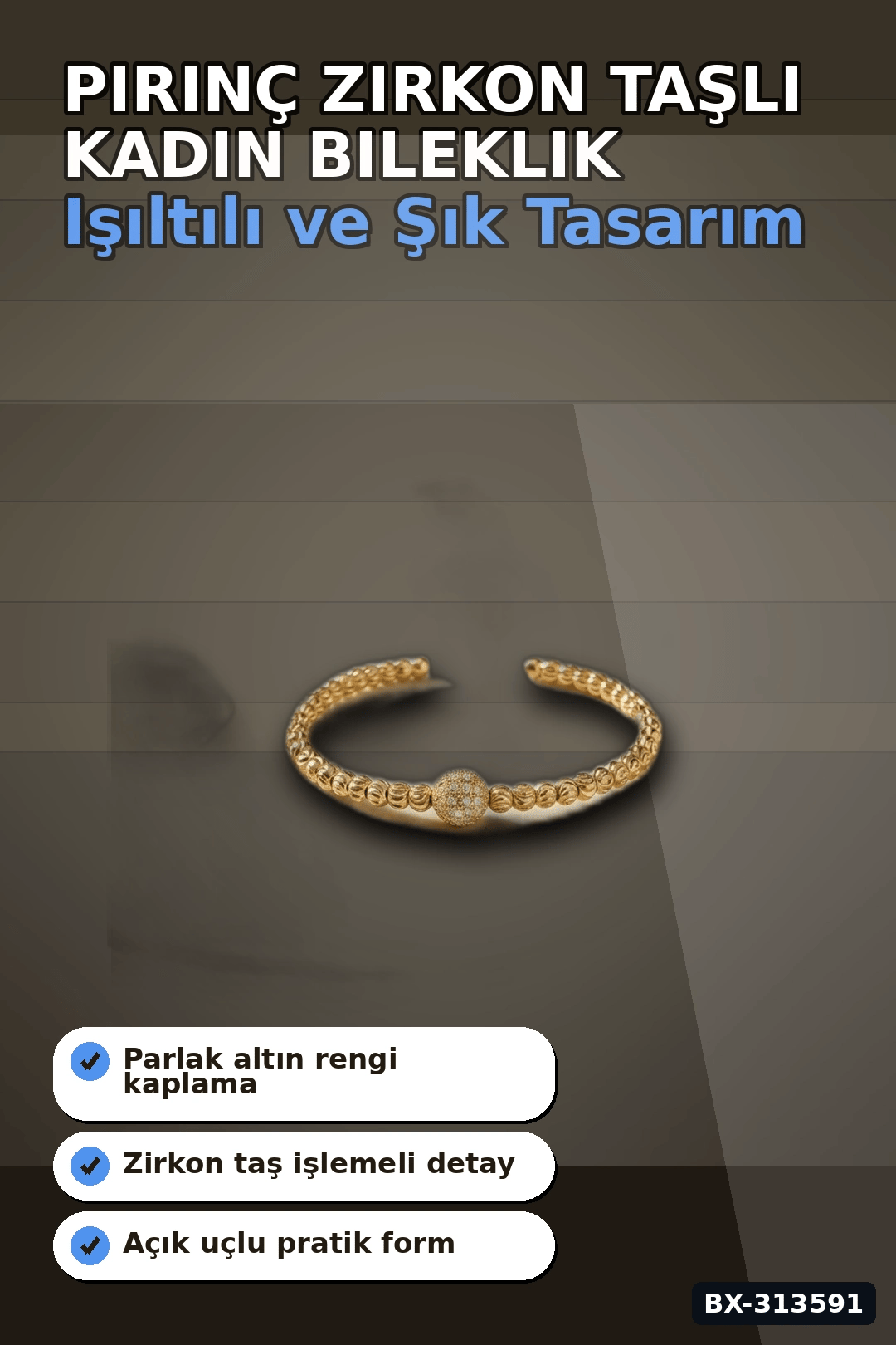 Pirinç Zirkon Taşlı Kadın Bileklik - Dorika Model Rengi Tekli Paket BX-313591