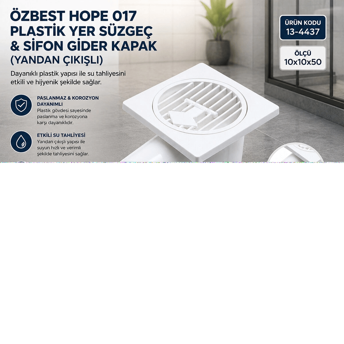 Plastik Yer Süzgeç - Sifon Gider Kapak Yandan 10x10x50 Bx40
