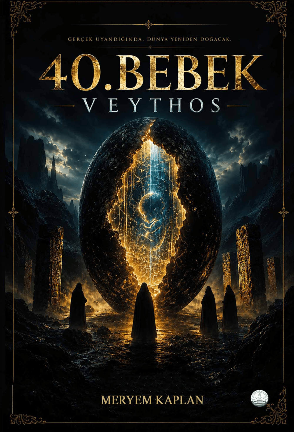 40. Bebek: Veythos