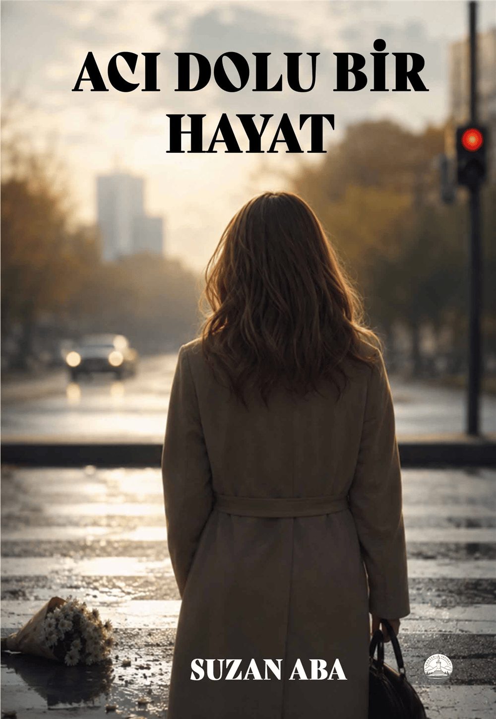 Acı Dolu Bir Hayat