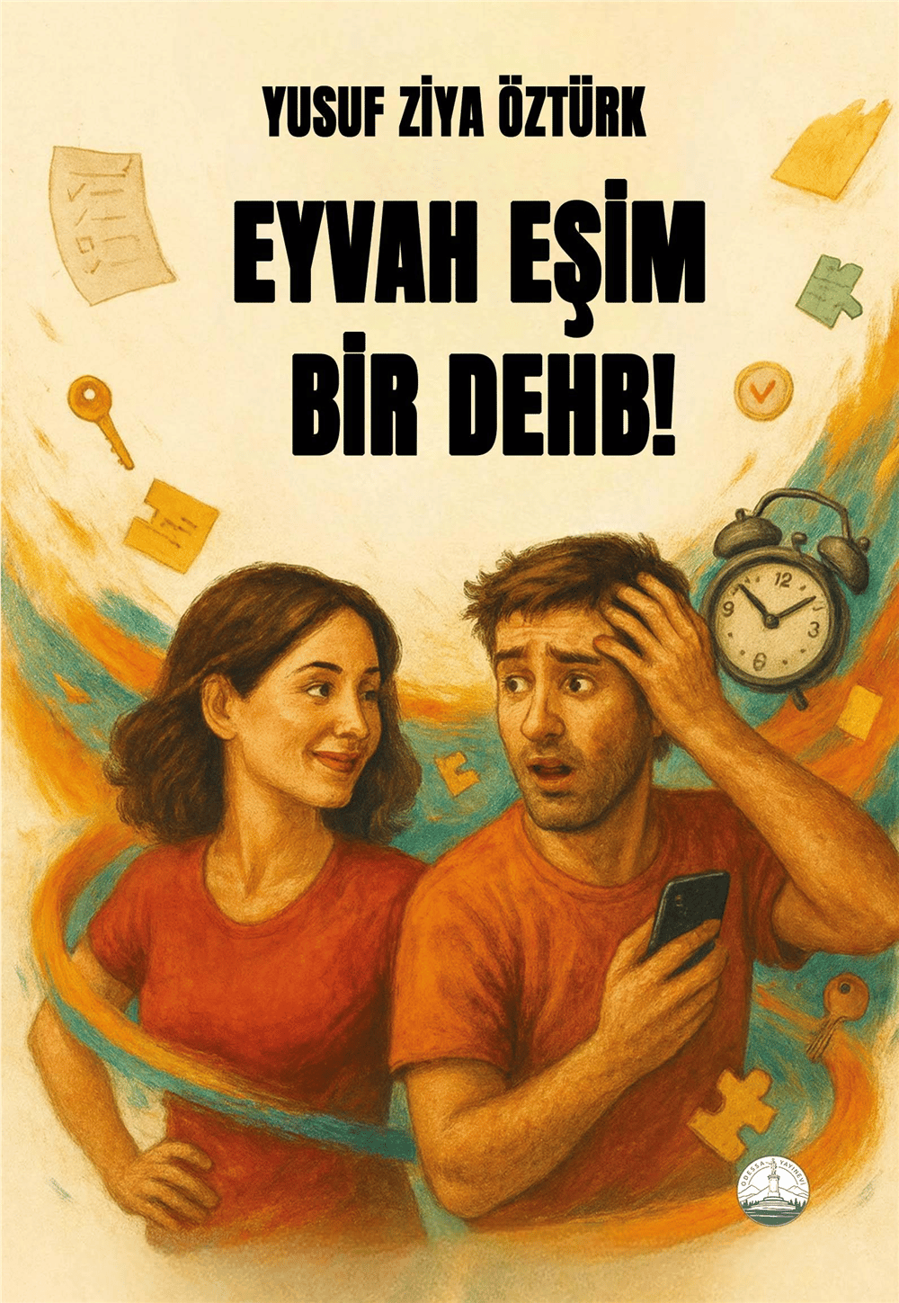 Eyvah Eşim Bir DEHB!