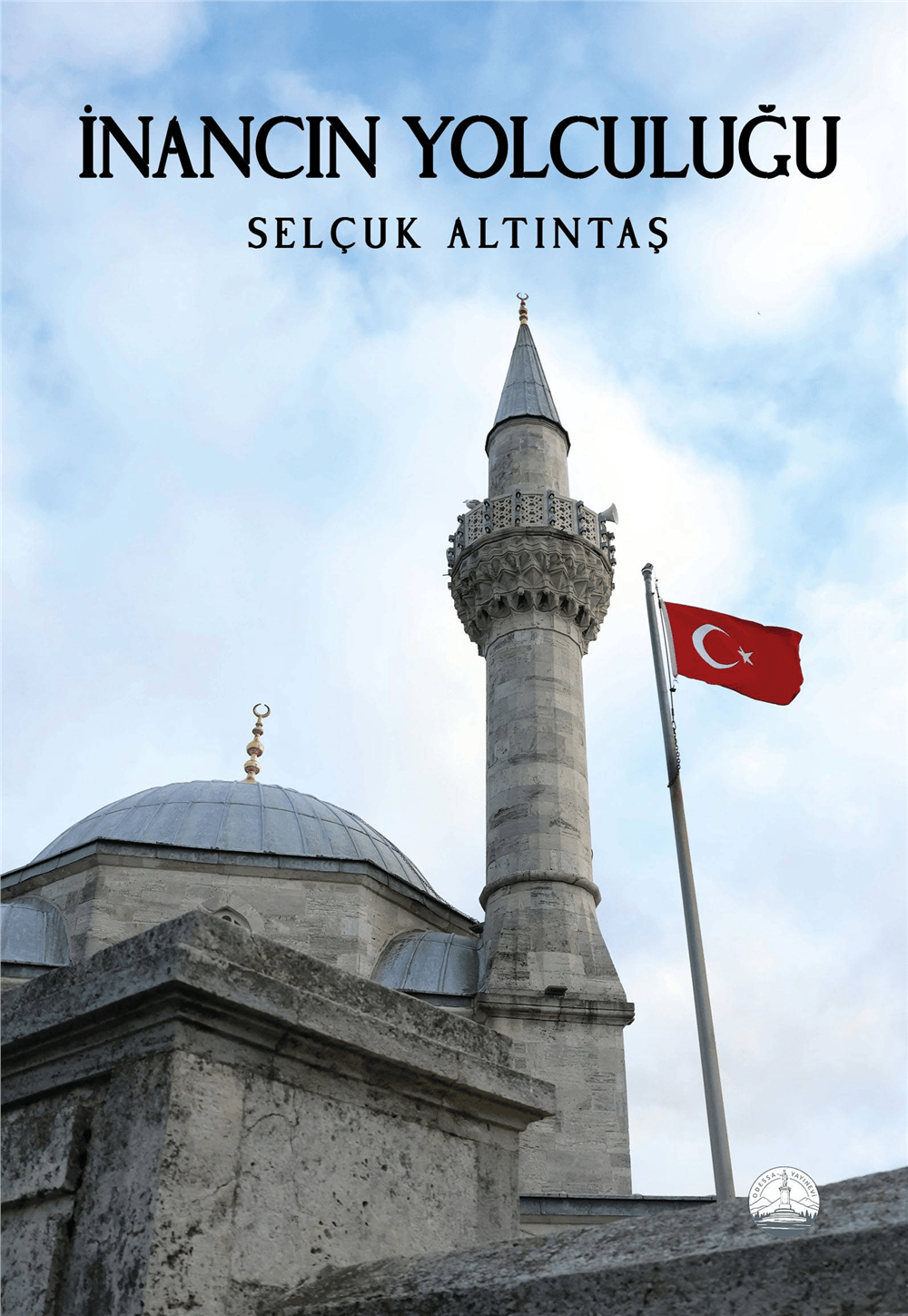 İnancın Yolculuğu