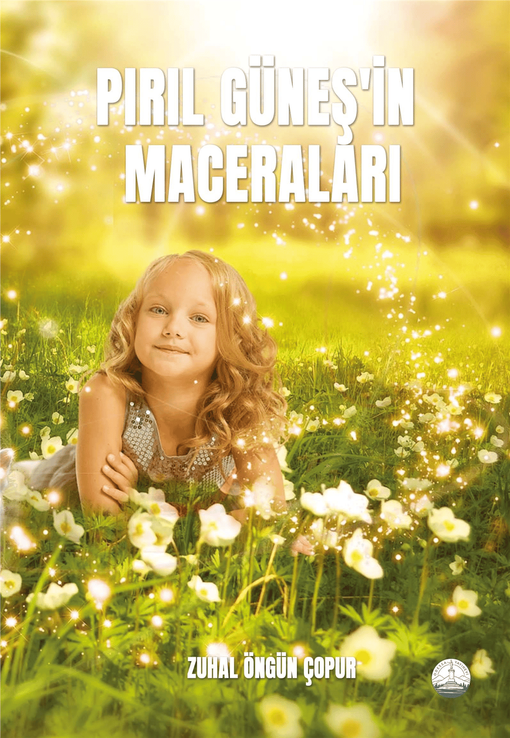 Pırıl Güneş’in Maceraları
