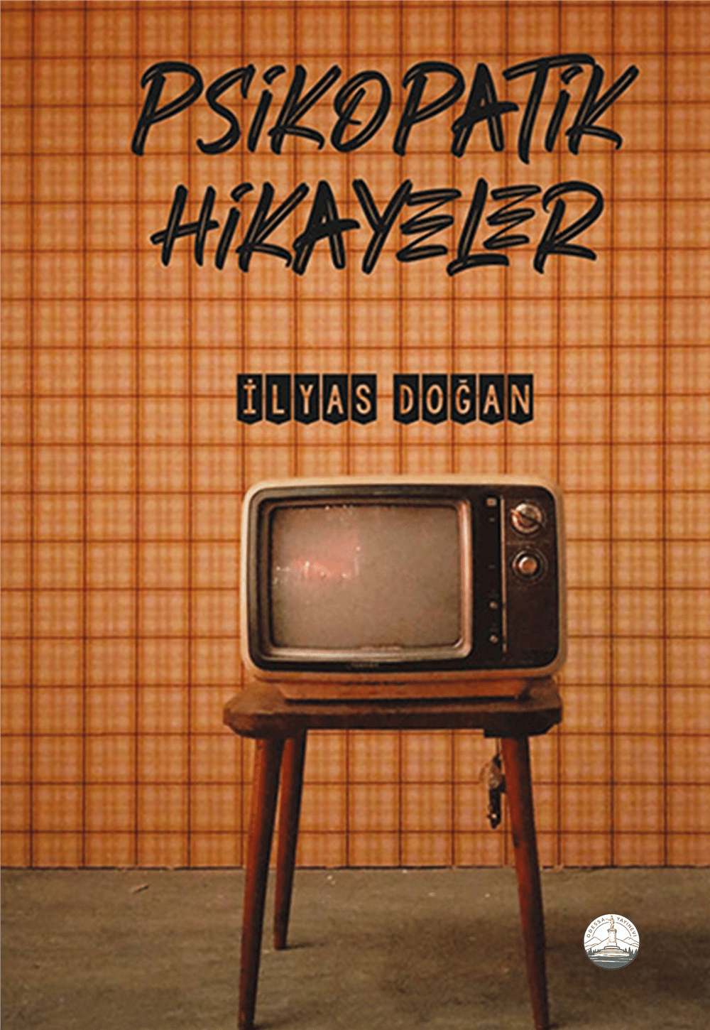 Psikopatik Hikayeler