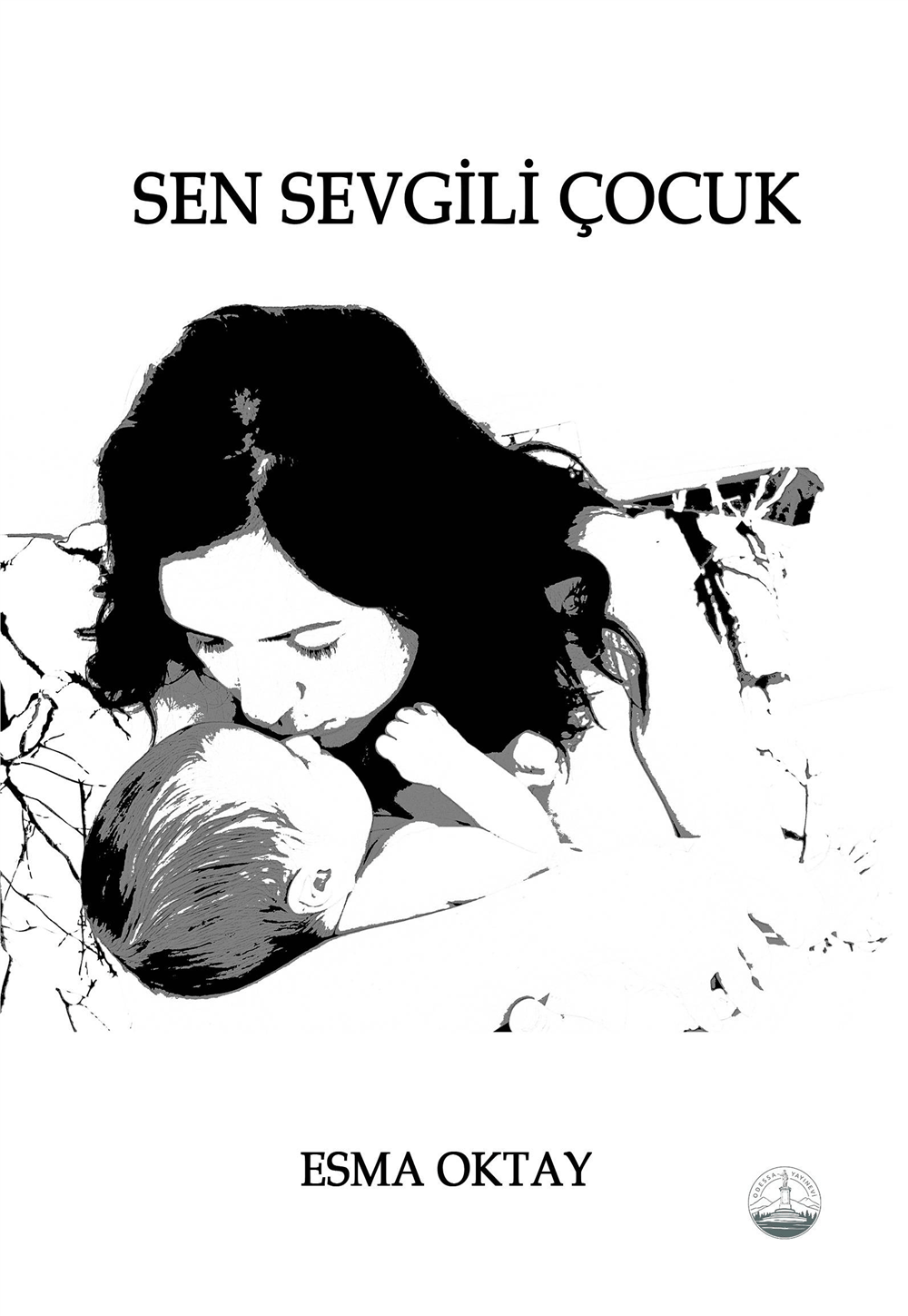 Sen Sevgili Çocuk