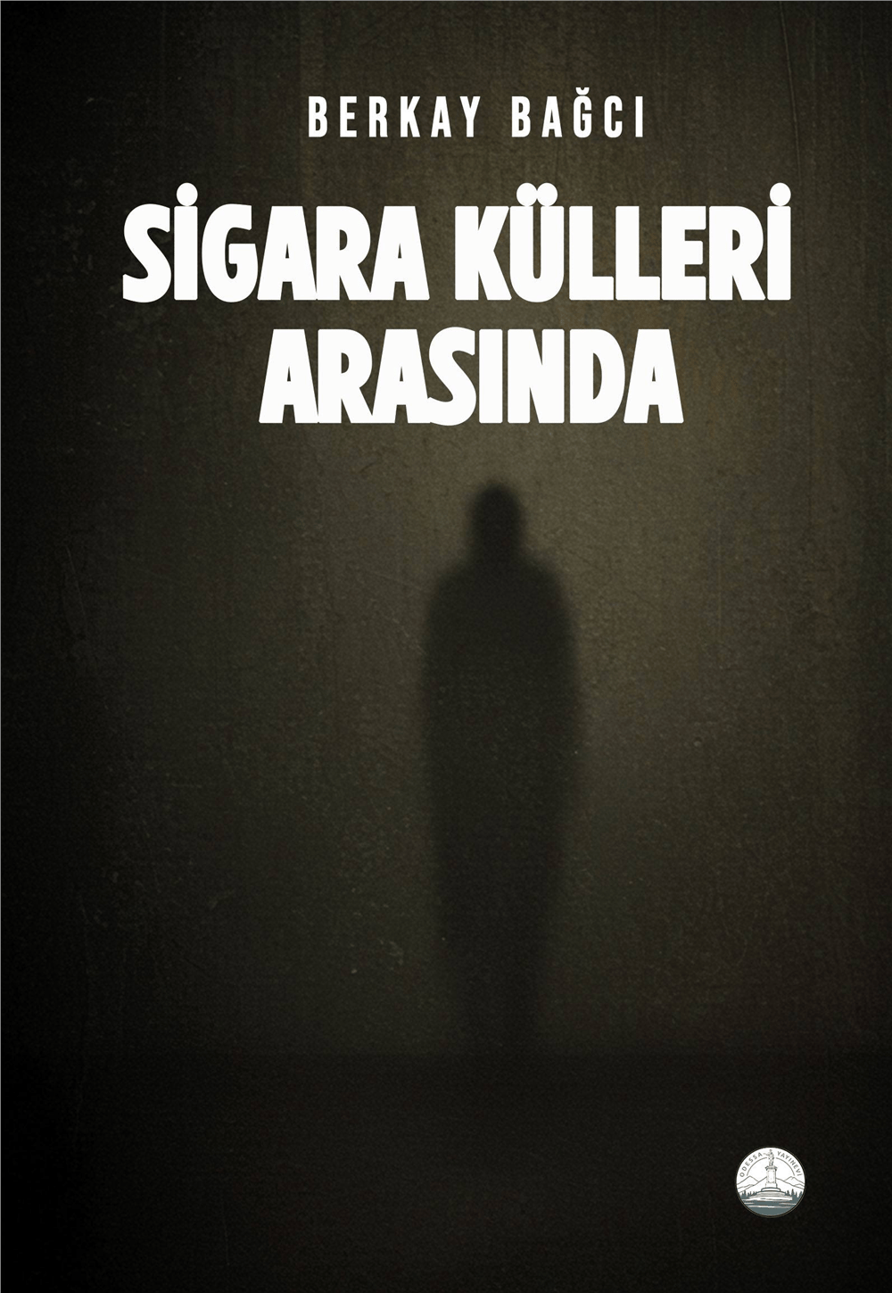 Sigara Külleri Arasında