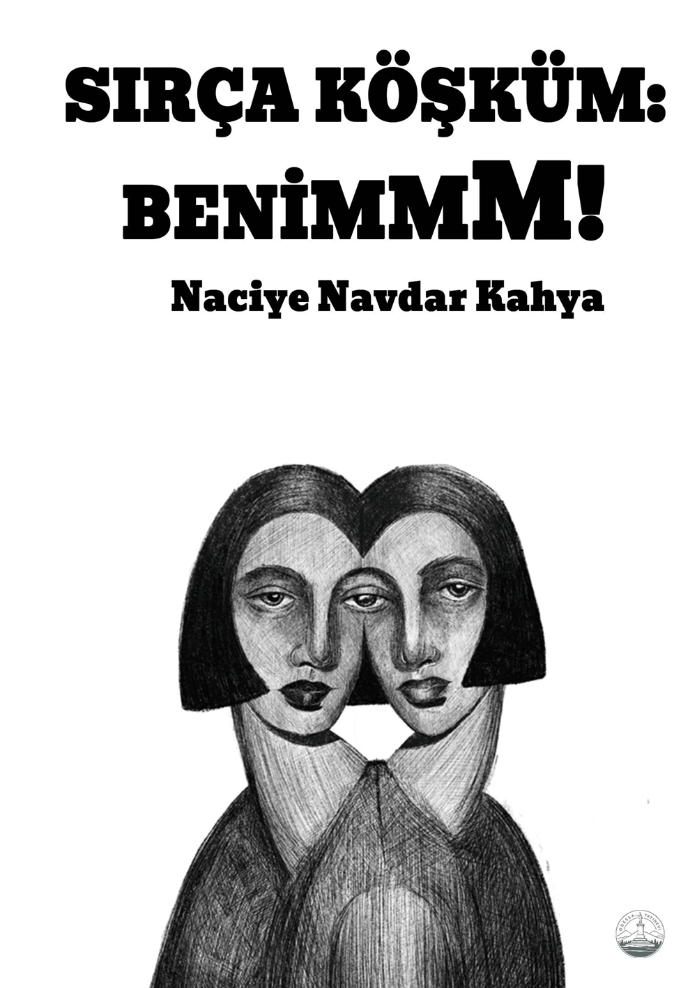Sırça Köşküm: Benim