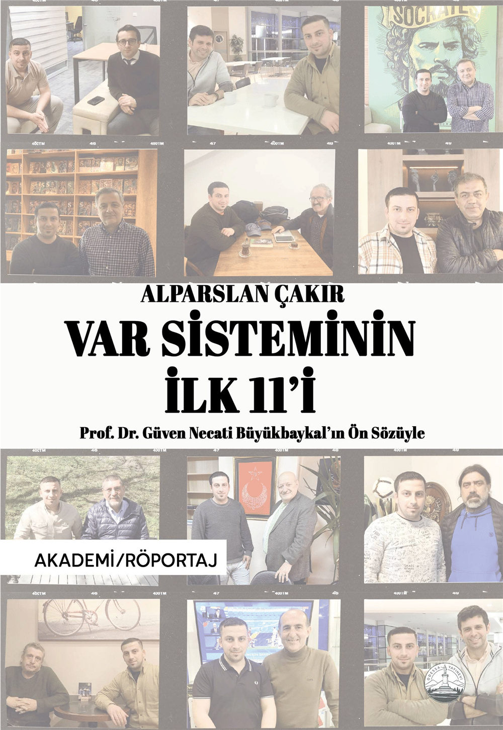 VAR Sisteminin İlk 11’i