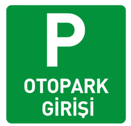 Otopark Giriş Levhası Kare