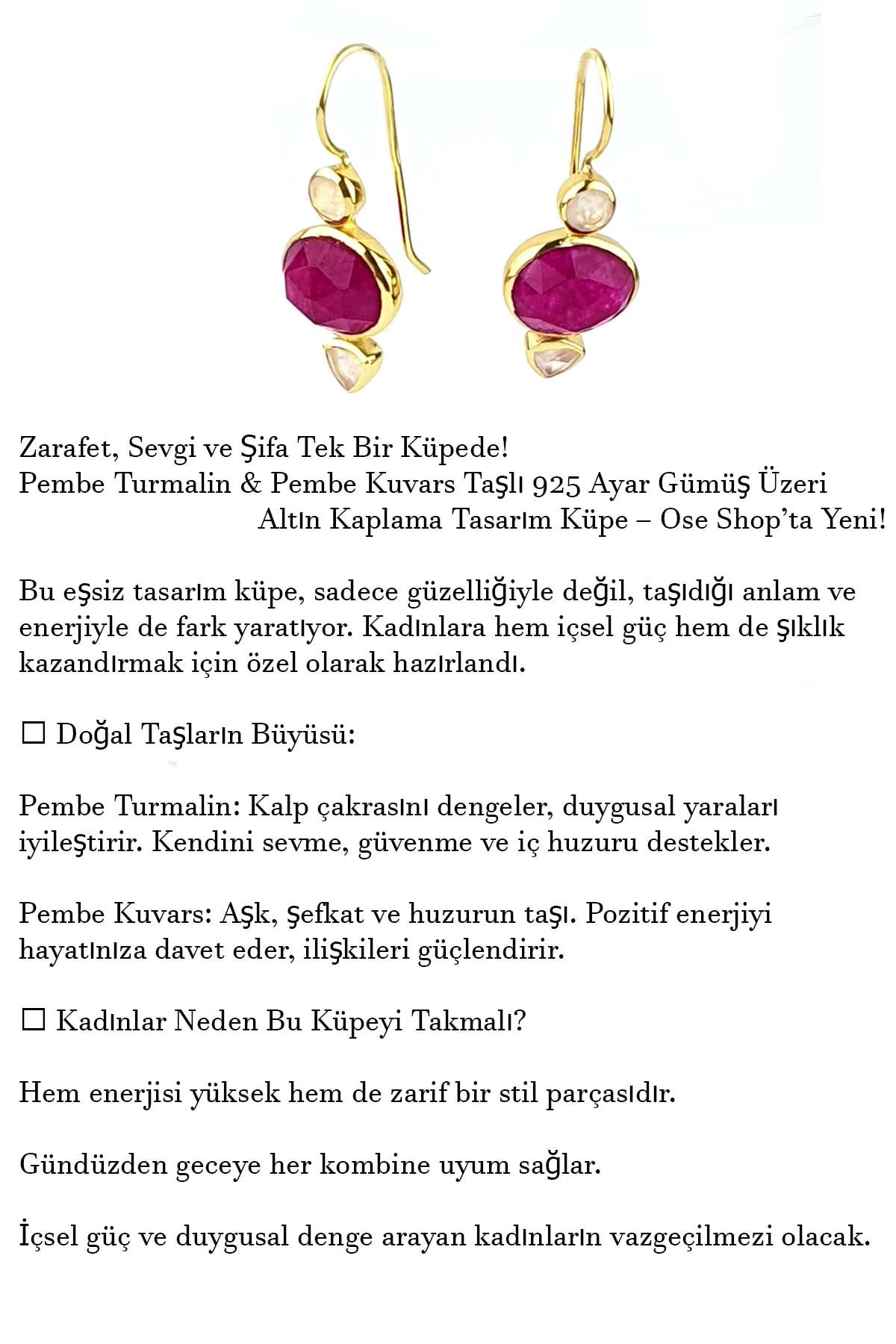 Pembe turmalin ve pembe kuvars Taşlı 925ayar Gümüş Üzerine Altın Kaplama Tasarım Küpe 