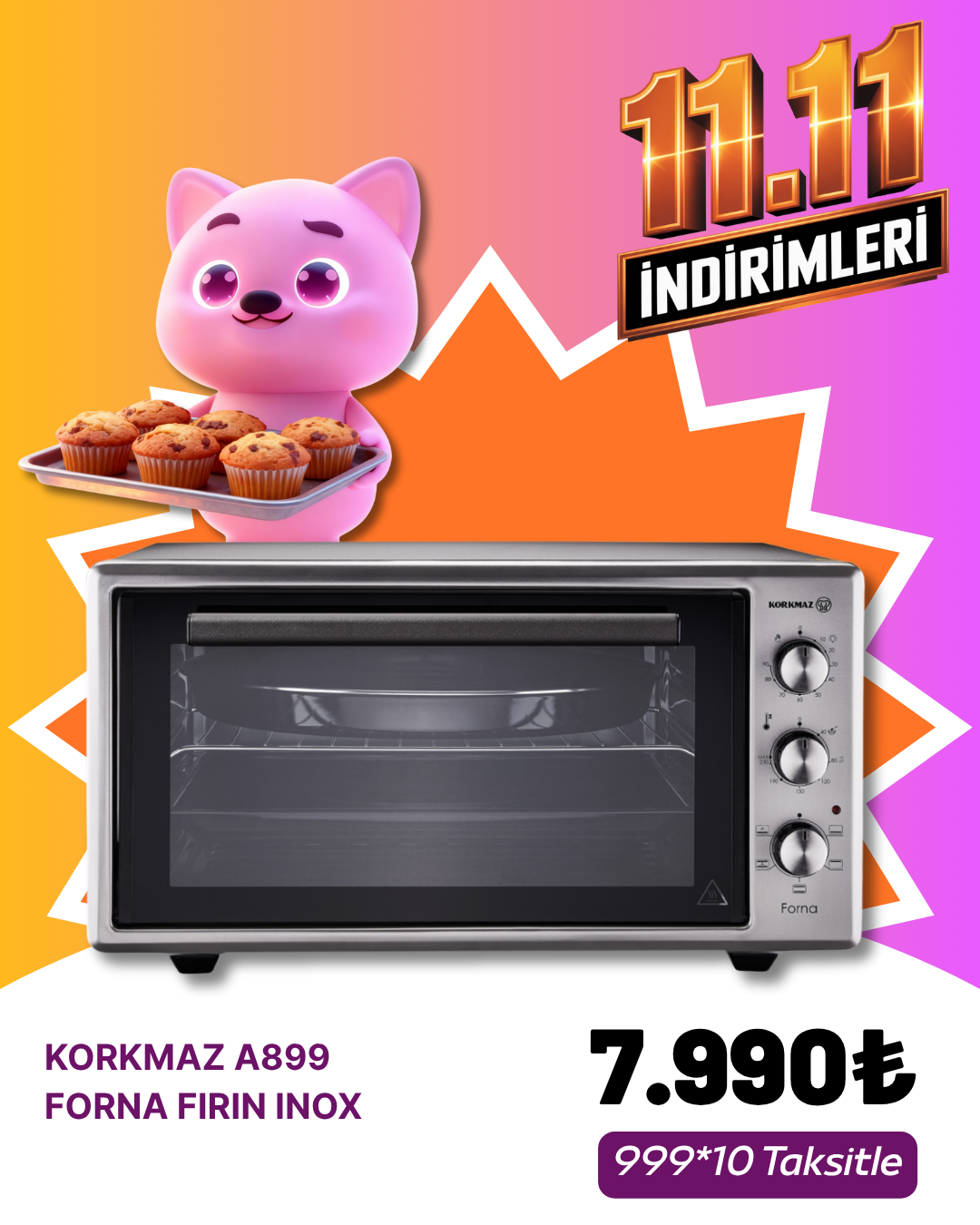 KORKMAZ A899 FORNA FIRIN INOXKASIM ZÜCCACİYE&KÜÇÜK EV ALETLERİ KAMPANYASI