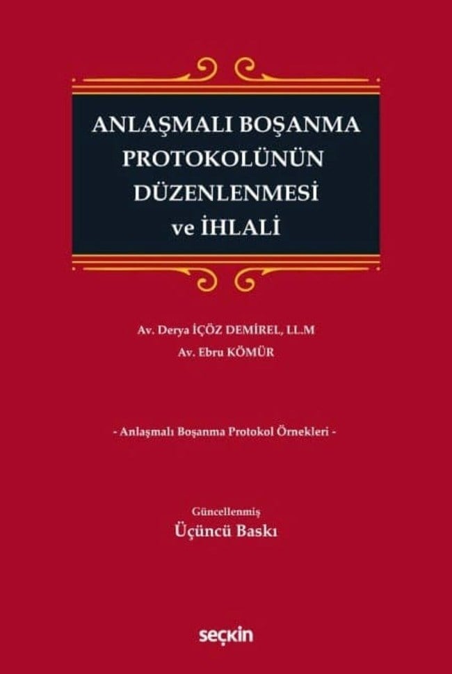 Anlaşmalı Boşanma Protokolünün Düzenlenmesi ve İhlali