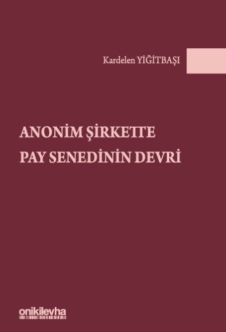 Anonim Şirkette Pay Senedinin Devri