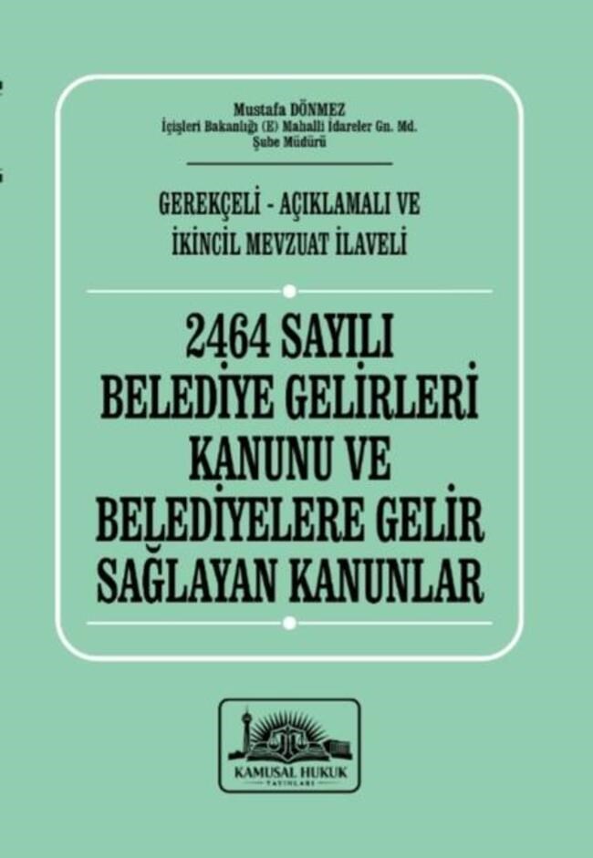 Belediye Gelirleri Kanunu ve Belediyelere Gelir Sağlayan Kanunlar