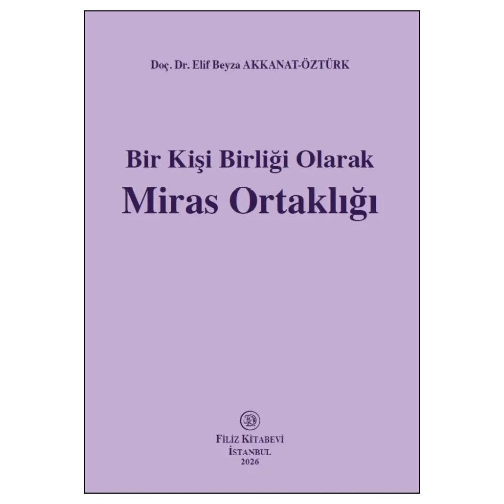 Bir Kişi Birliği Olarak Miras Ortaklığı  kitap kapağı