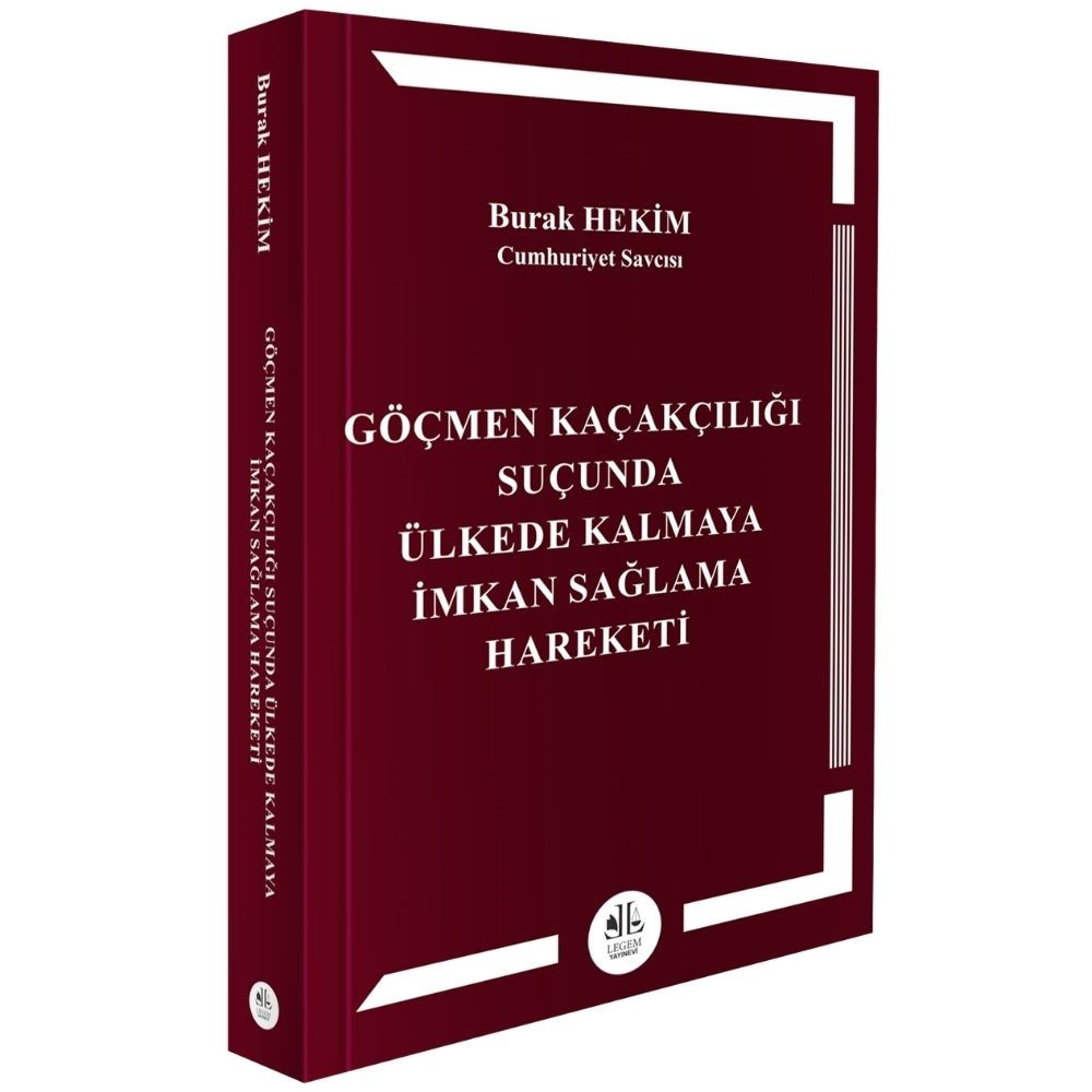 Göçmen Kaçakçılığı Suçunda Ülkede Kalmaya İmkan  Sağlama Hareketi  kitap kapağı