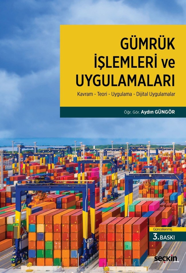 Gümrük İşlemleri Ve Uygulamaları
