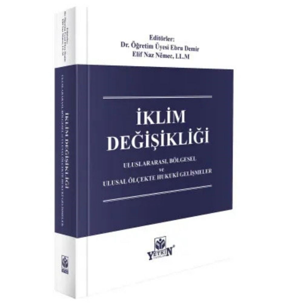 İKLİM DEĞİŞİKLİĞİ: ULUSLARARASI BÖLGESEL VE ULUSAL