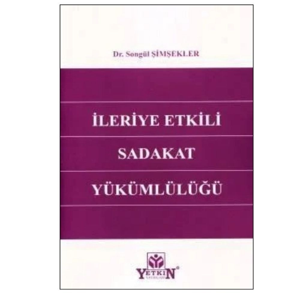 İleriye Etkili Sadakat Yükümlülüğü  kitap kapağı
